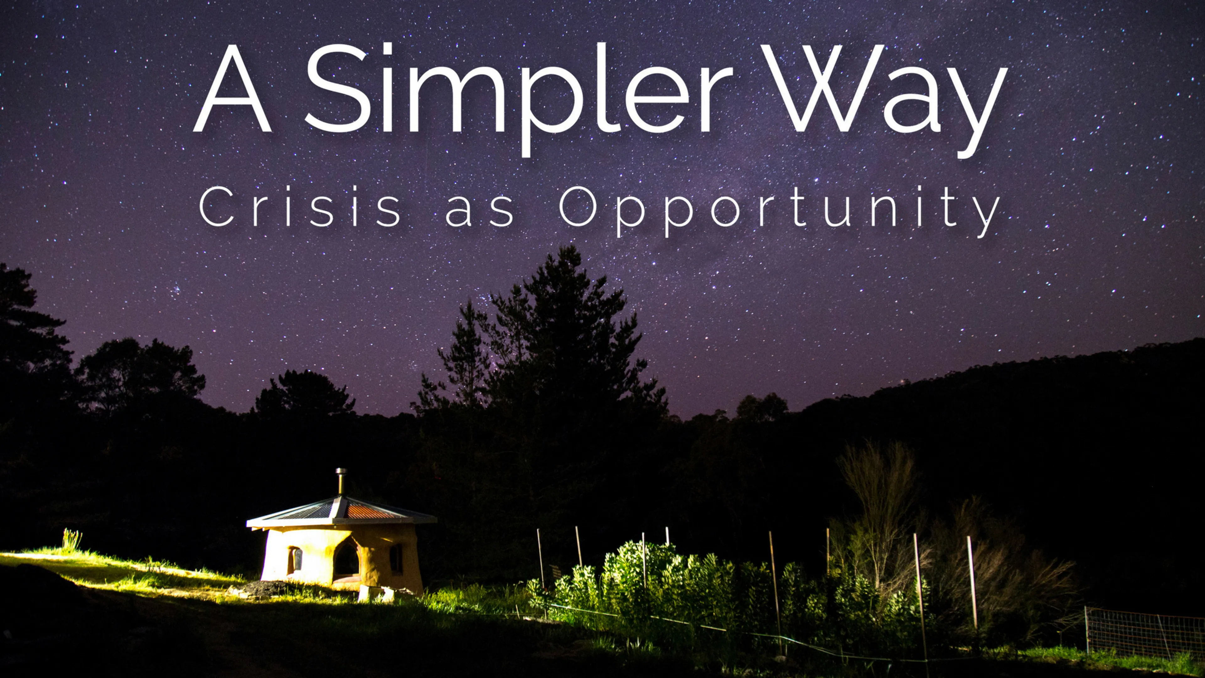 A Simpler Way: Crisis as Opportunity poster
